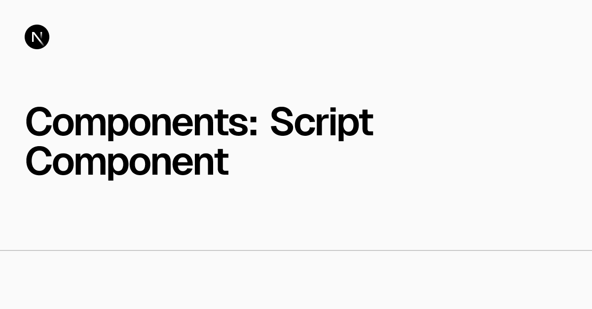 Components: Script Component | Next.js
