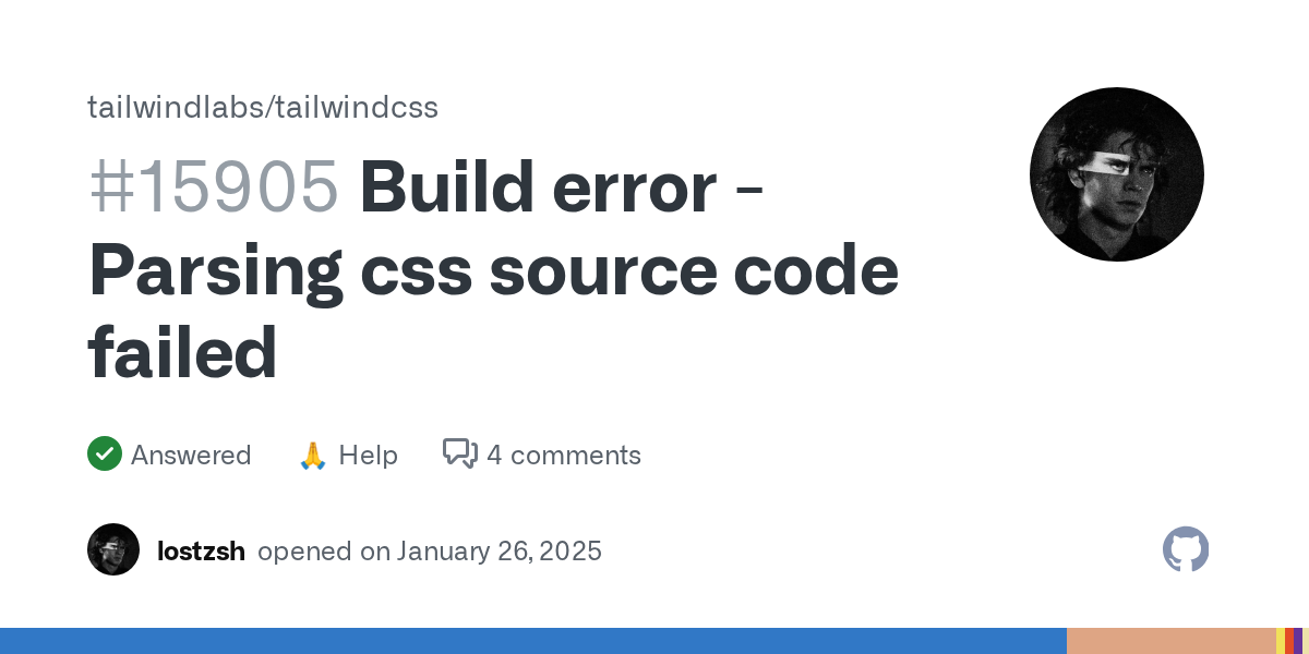 Build error - Parsing css source code failed · tailwindlabs/tailwindcss · Discussion #15905
