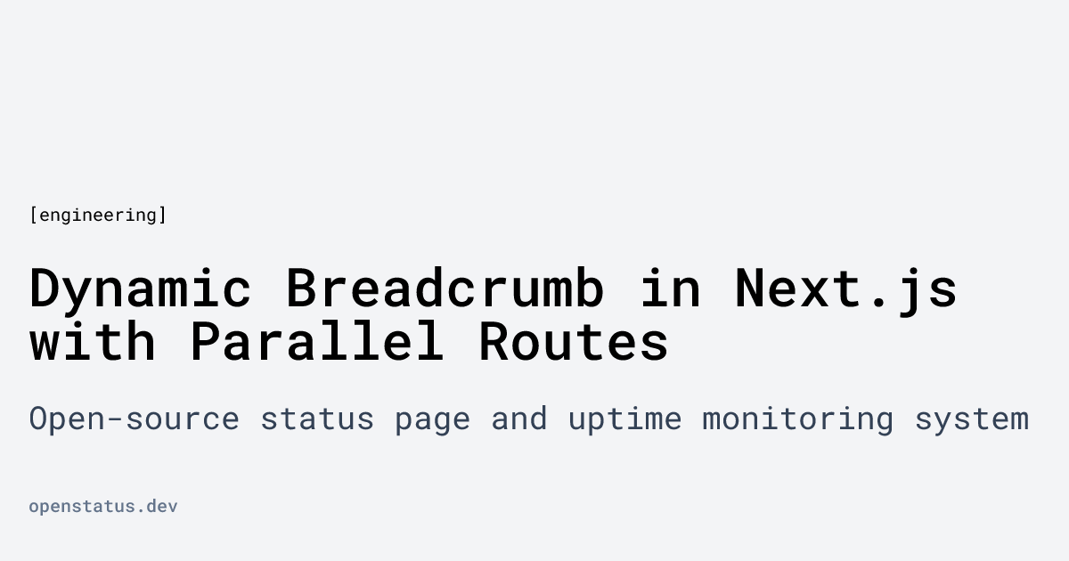 Dynamic Breadcrumb in Next.js with Parallel Routes