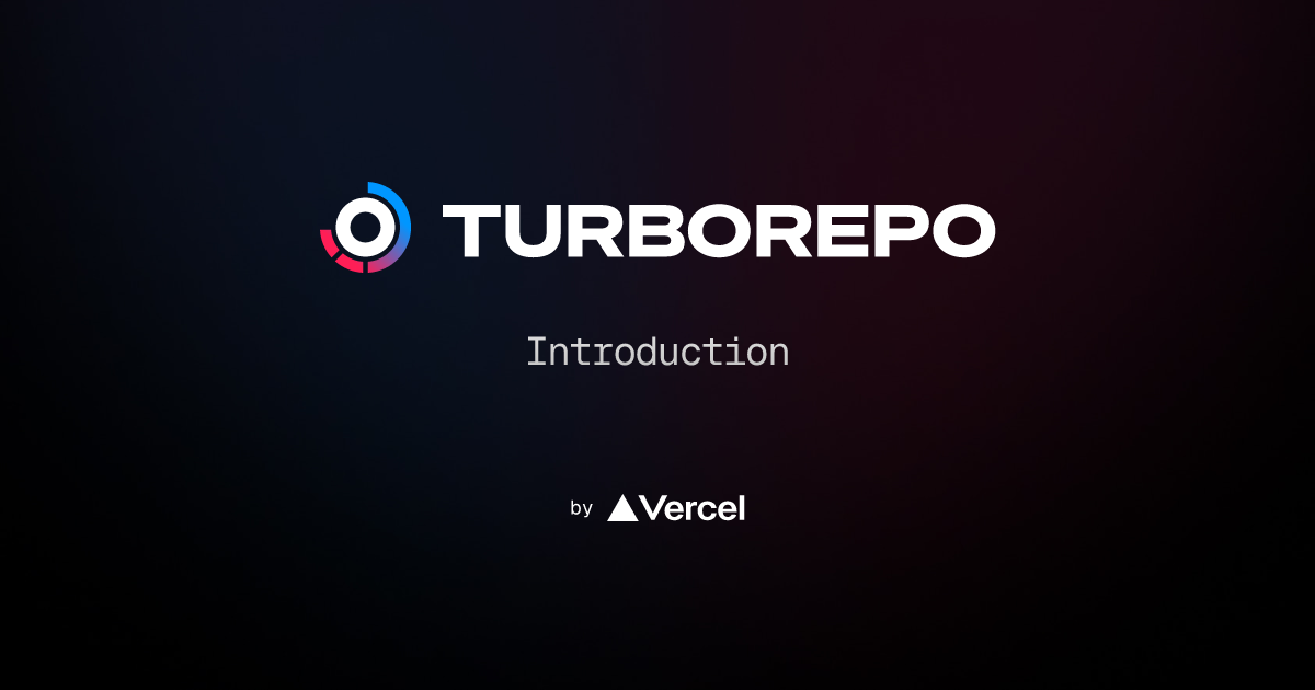 Introduction | Turborepo