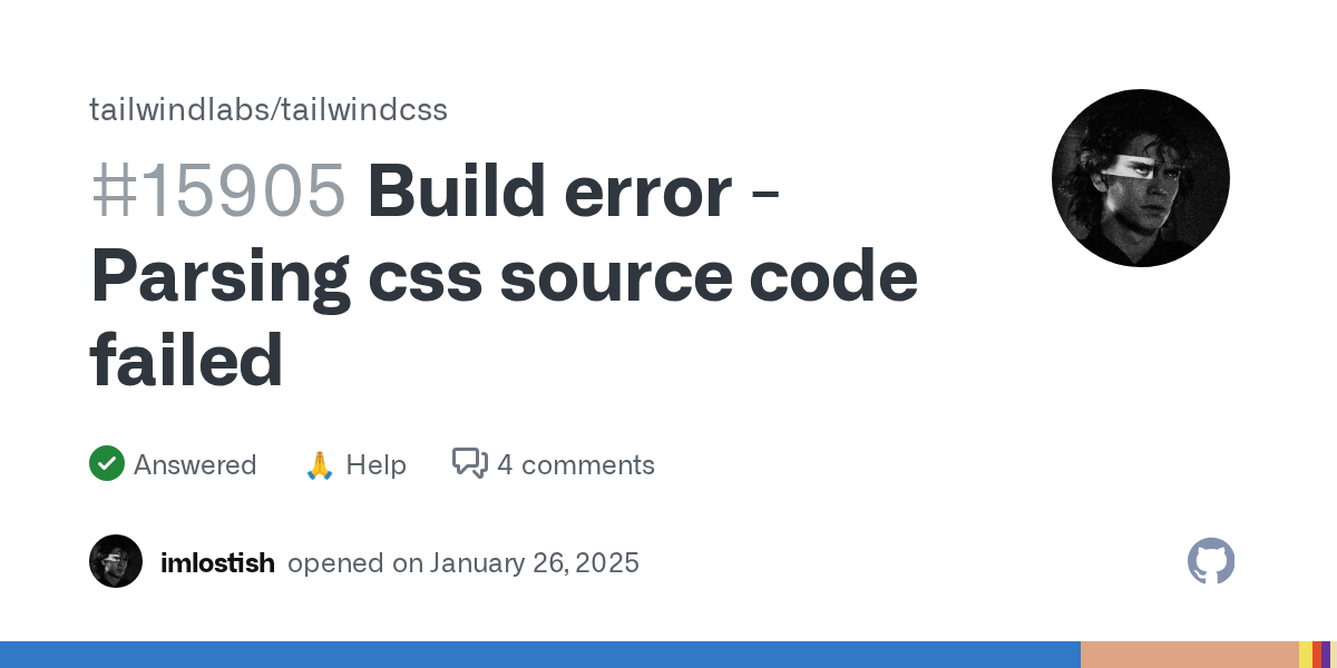 Build error - Parsing css source code failed · tailwindlabs/tailwindcss · Discussion #15905