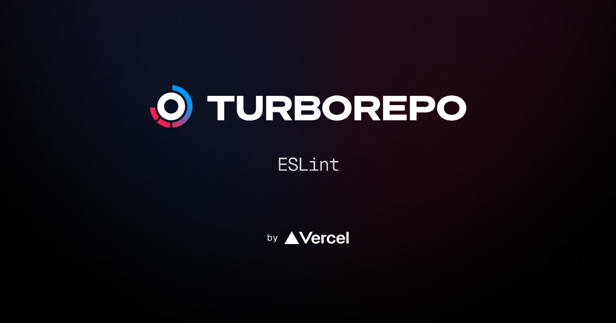 ESLint | Turborepo